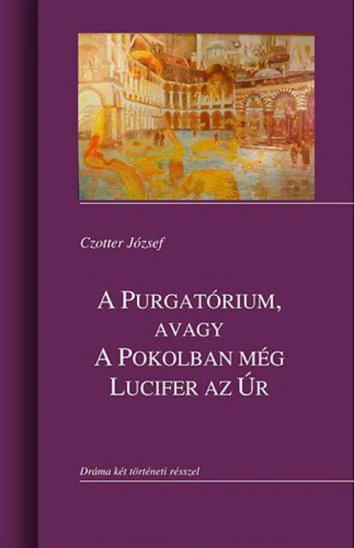 A Purgatórium, avagy a Pokolban még Lucifer az úr Árengedmény