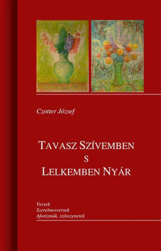 Ne maradj le Tavasz szívemben s lelkemben nyár