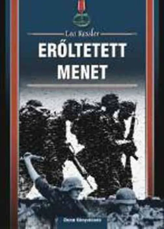 Erőltetett menet - A háború kutyái I. Vedd meg most