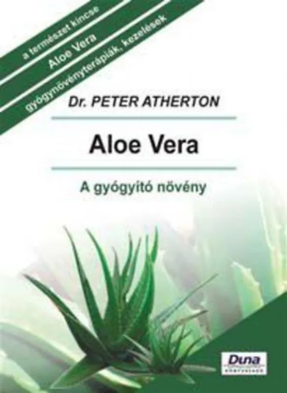 Prémium Aloe vera - A gyógyító növény