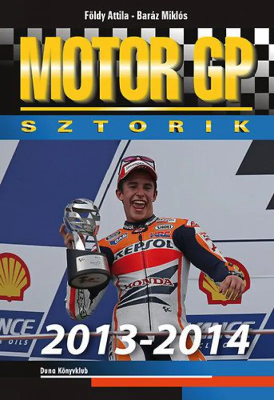 Motor GP sztorik 2013-2014 Legkelendőbb