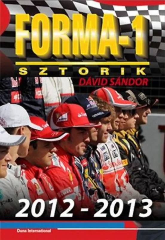 Azonnali szállítás Forma-1 sztorik 2012-2013