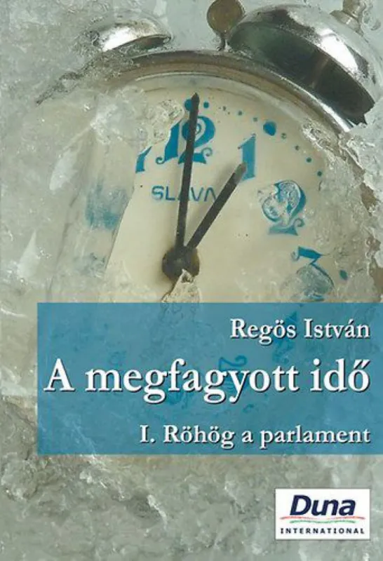 A megfagyott idő I. - Röhög a parlament Olcsó