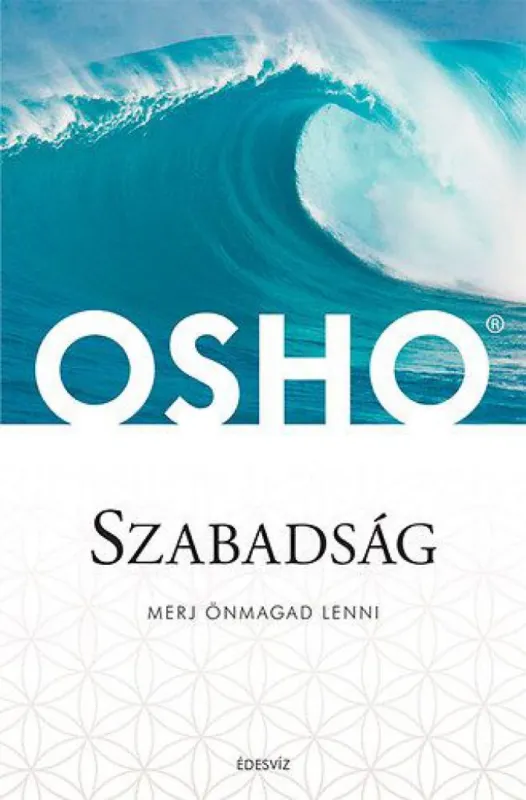 Szabadság - Merj önmagad lenni Gyors szállítás