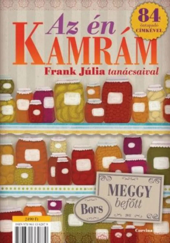 Az én kamrám - Frank Júlia tanácsaival és 84 öntapadó címkével (Kétféle borítóval) Legkelendőbb