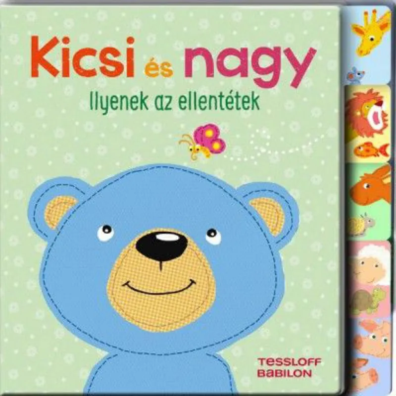Kedvezményes ár Kicsi és nagy - Ilyenek az ellentétek