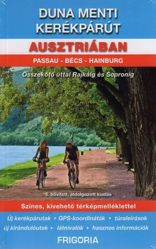 Outlet Duna menti kerékpárút Ausztriában - Passautól Hainburgig - Összekötőút a magyar határig