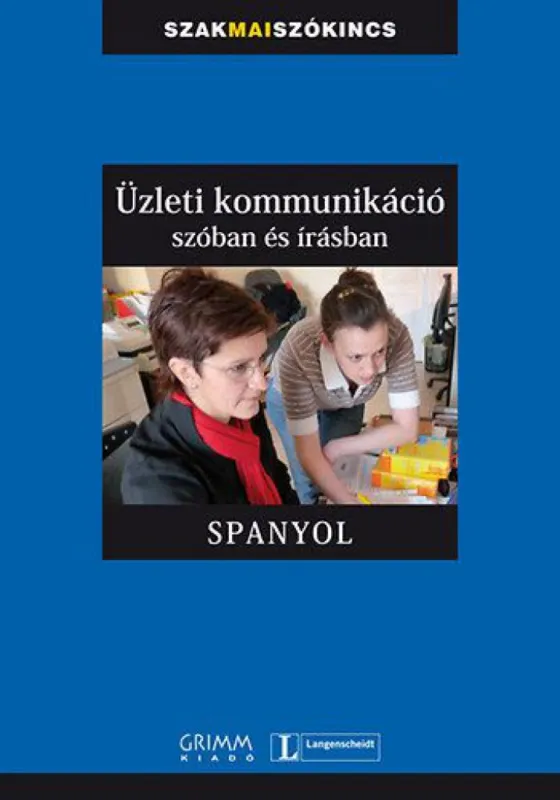 Üzleti kommunikáció szóban és írásban - Spanyol Népszerű