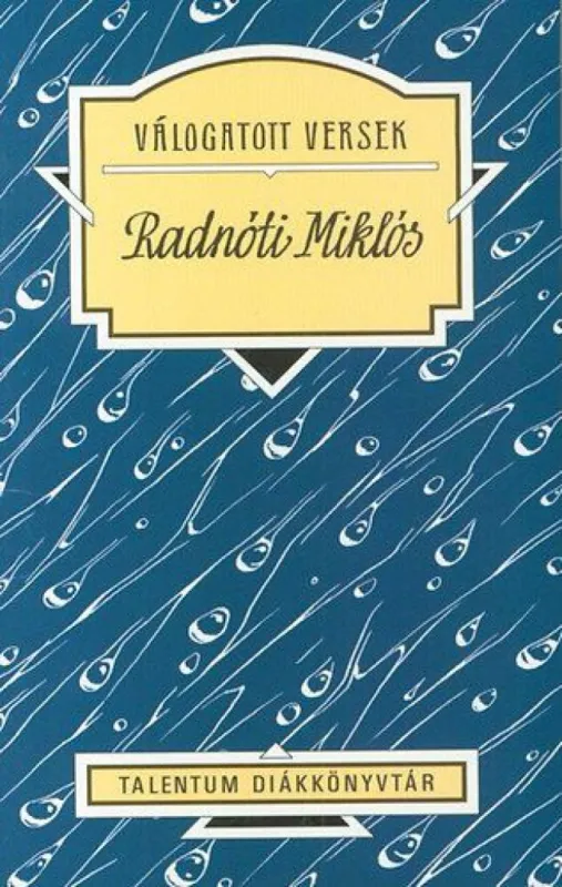 Radnóti Miklós Válogatott versek Újdonság