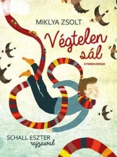 Azonnali szállítás Végtelen sál - Gyerekversek