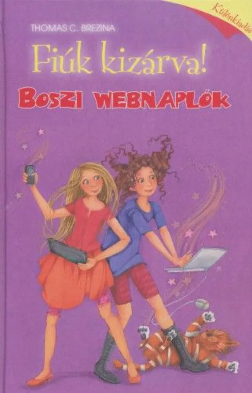 Csak ma Fiúk kizárva! - Boszi Webnaplók