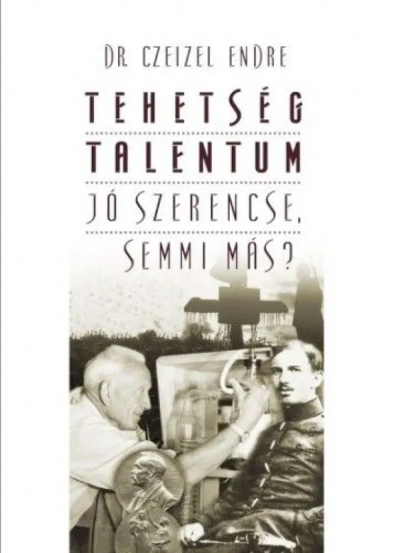 Kedvezmény Tehetség - talentum - Jó szerencse, semmi más?