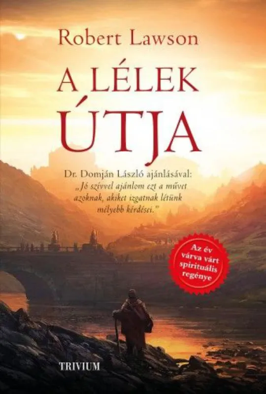 A lélek útja - Dr. Domján László ajánlásával Biztonságos fizetés