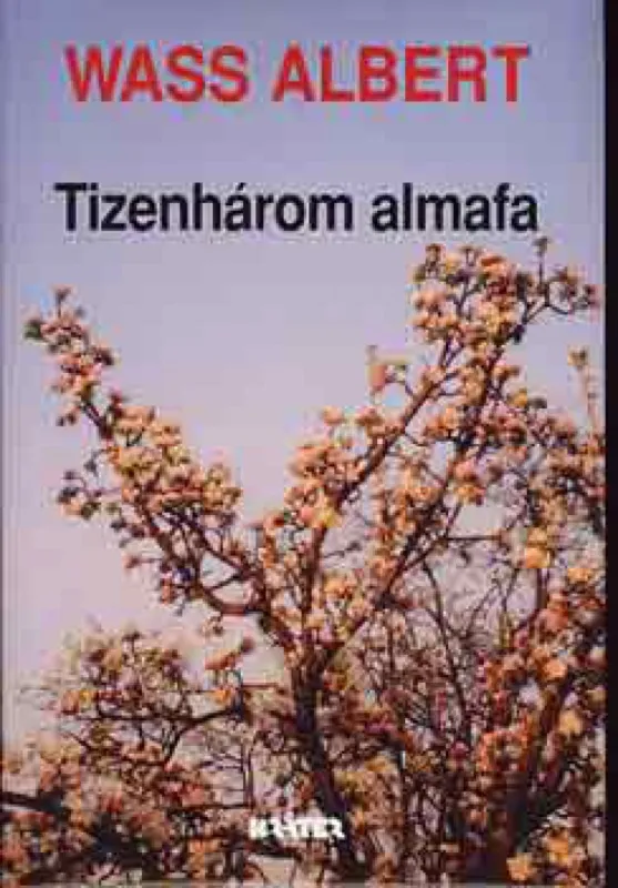 Tizenhárom almafa (puhakötés) ) Végkiárusítás