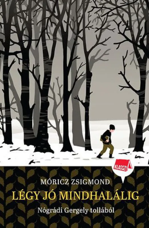 Légy jó mindhalálig - Klassz! 4. Legjobb ár