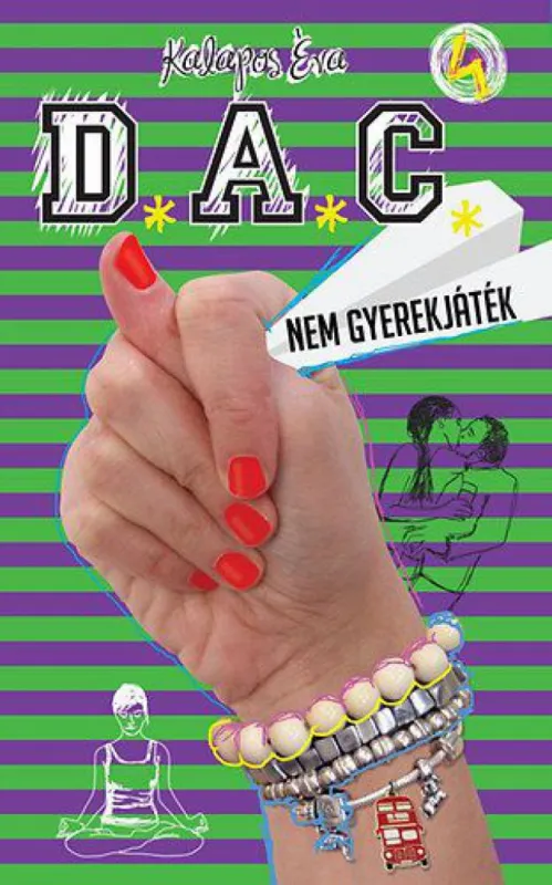 D.A.C. 4. - Nem gyerekjáték Szezonális akció