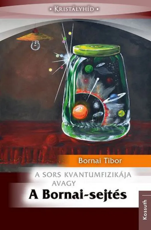Gyors szállítás A Bornai-sejtés - A sors kvantumfizikája