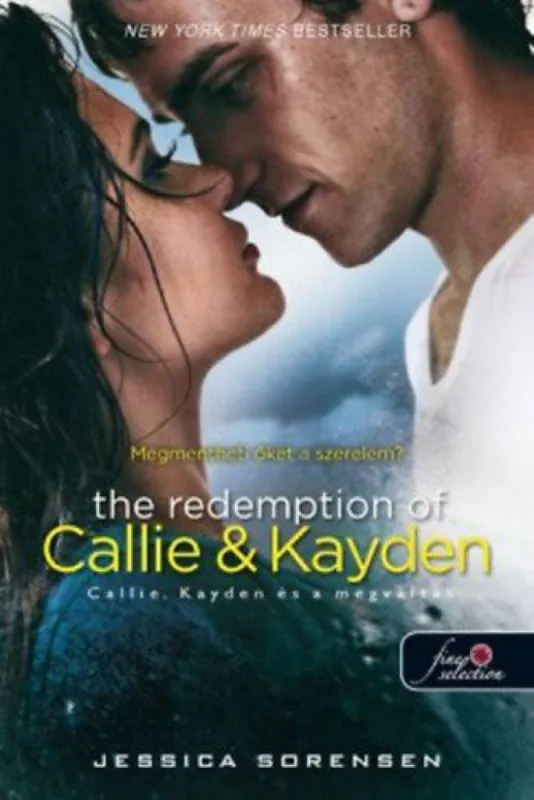 The Redemption of Callie & Kayden - Callie, Kayden és a megváltás - Puhatábla - (Véletlen 2.) Szuper ajánlat