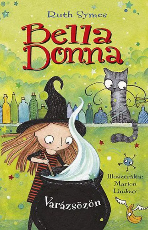 Exkluzív ajánlat Bella Donna - Varázsözön
