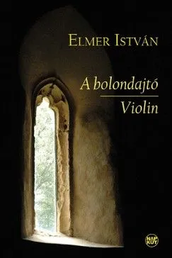A bolondajtó - Violin Csak ma