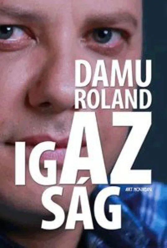 Damu Roland - Az igazság Outlet
