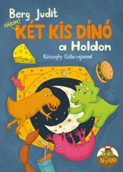 Népszerű Két kis dínó a Holdon - Berg Judit