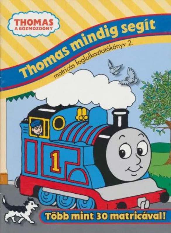 Rendeld meg most Thomas mindig segít 2. - Thomas, a gőzmozdony - Több, mint 30 matricával