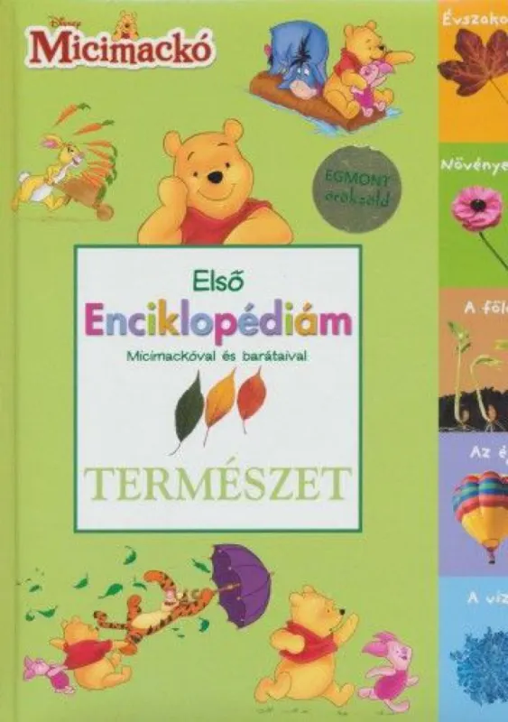 Első enciklopédiám Micimackóval és barátaival-Természet Árengedmény