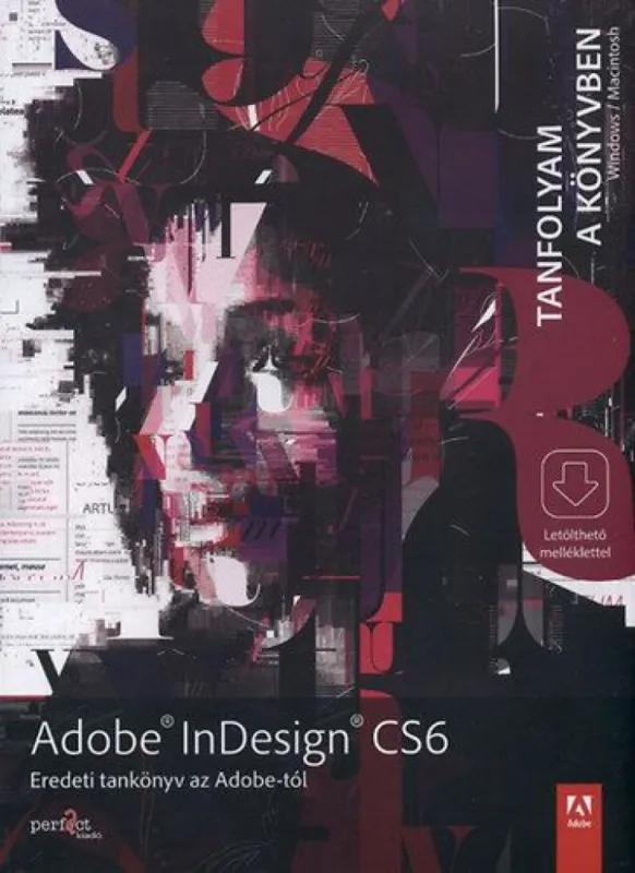 Végkiárusítás Adobe Indesign CS6 - Tanfolyam a könyvben