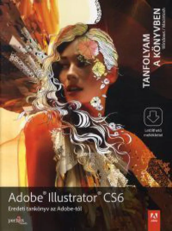 Adobe Illustrator CS6 - Eredeti tankönyv az Adobe-tól Biztonságos vásárlás