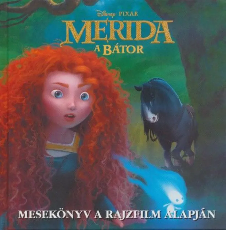 Merida, a bátor - Mesekönyv a rajzfilm alapján Népszerű
