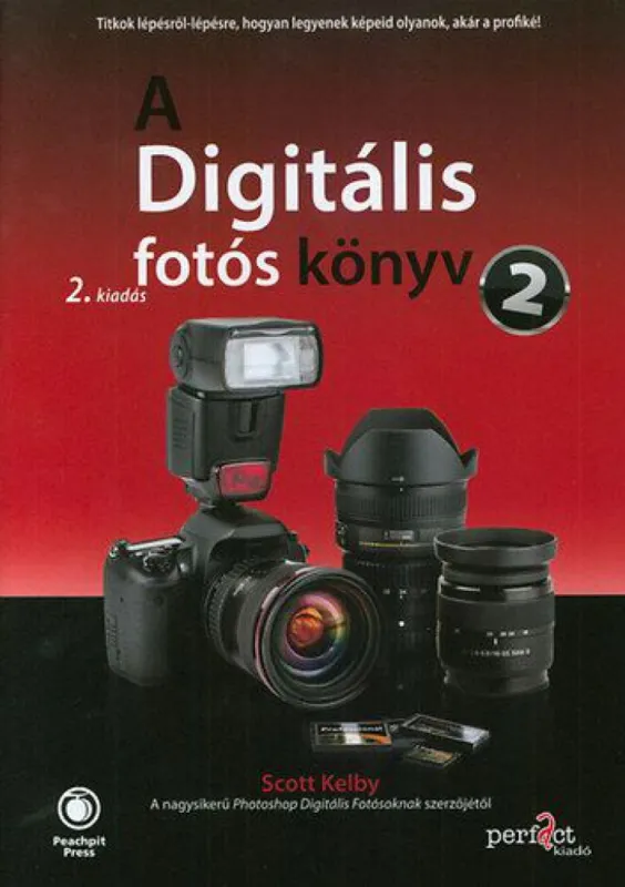 A digitális fotós könyv 2. - 2. kiadás Újdonság