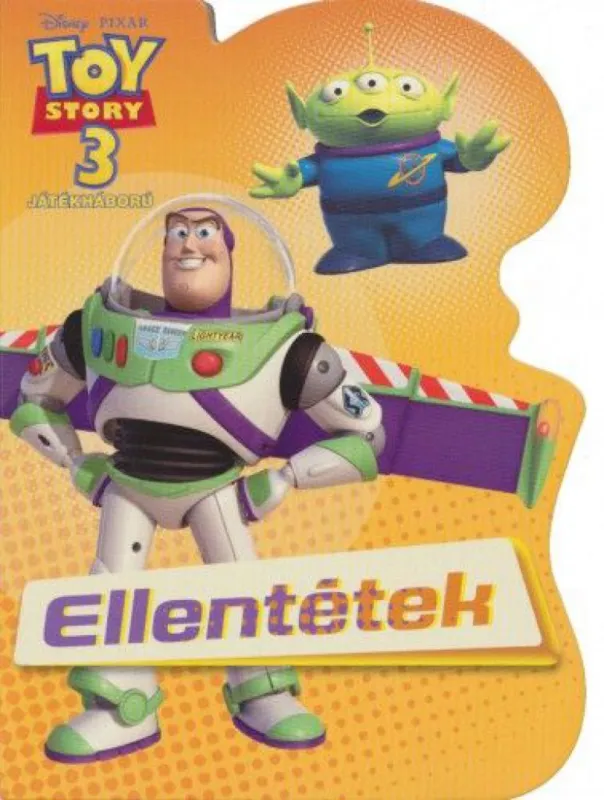 Exkluzív ajánlat Toy Story 3. - Ellentétek