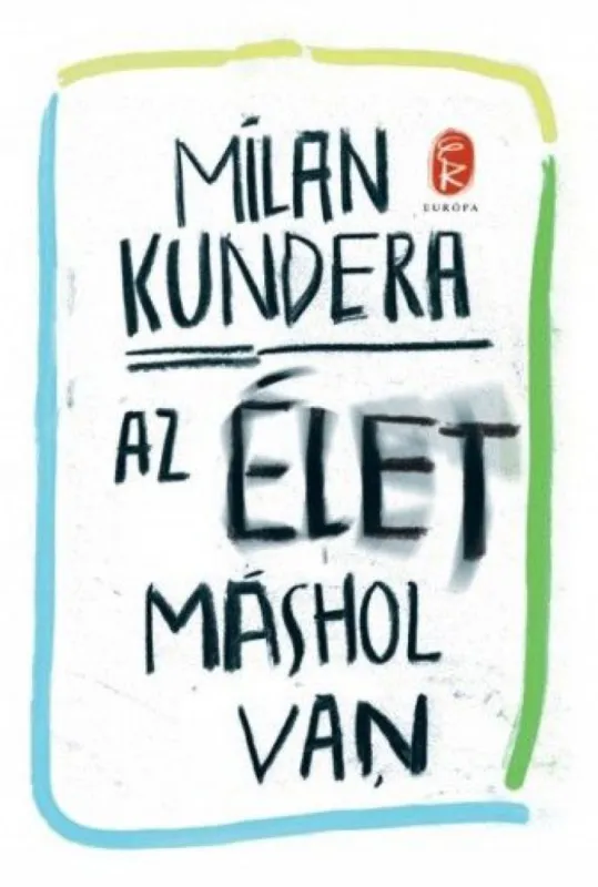 Korlátozott ajánlat Az élet máshol van