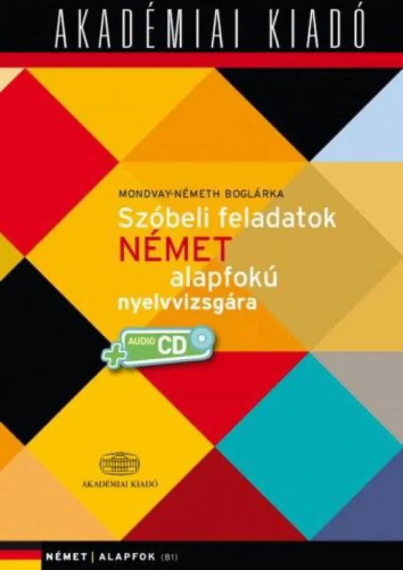 Szóbeli feladatok német alapfokú nyelvvizsgára + audió cd Árcsökkenés