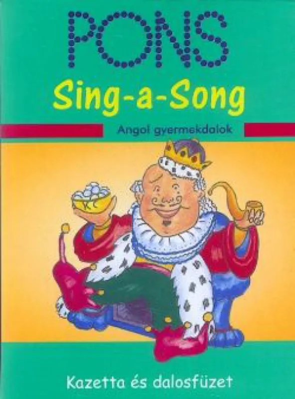 Sing a Song - PONS - Angol gyermekdalok - Audio-CD és dalosfüzet Népszerű