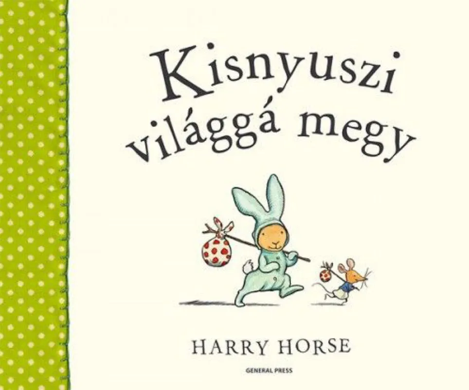 Azonnali szállítás Kisnyuszi világgá megy