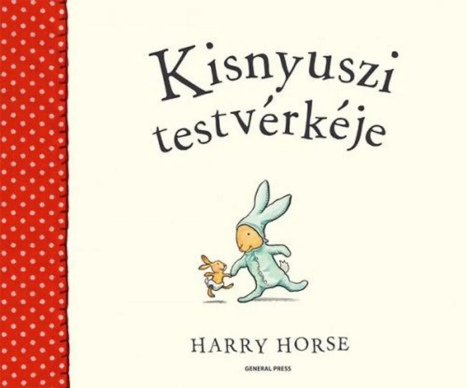 Kisnyuszi testvérkéje Bestseller