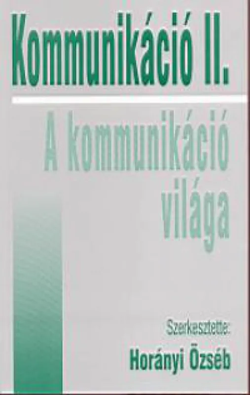 Kommunikáció II. - A kommunikáció világa Alacsony ár