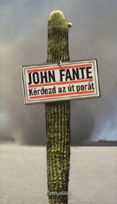 Kedvezmény Kérdezd az út porát!