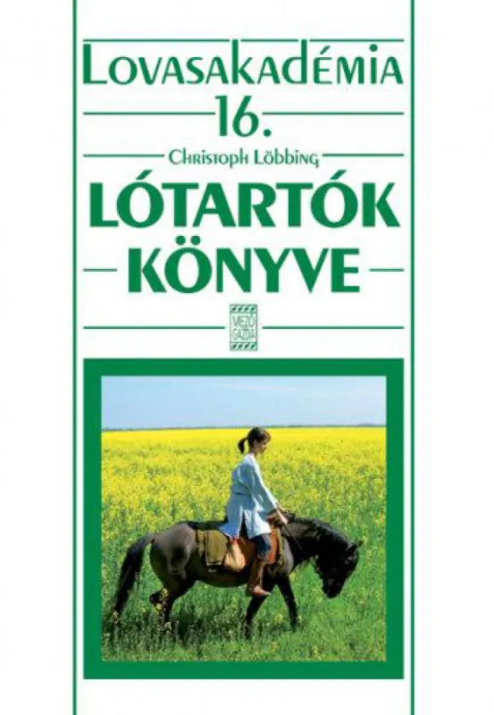 Lótartók könyve - Lovasakadémia 16. Árcsökkenés