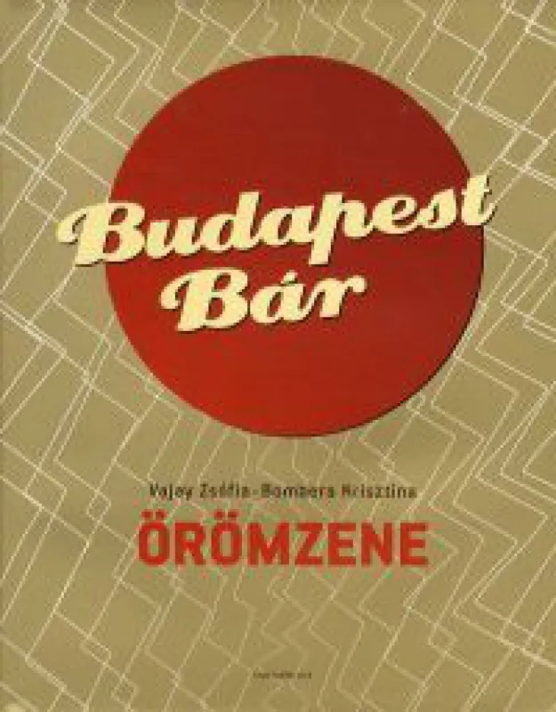 Outlet Budapest Bár - Örömzene - Örömzene
