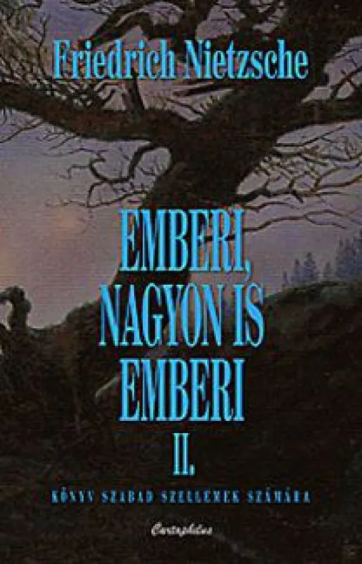 Emberi, nagyon is emberi II. - Könyv szabad szellemek számára Árcsökkenés