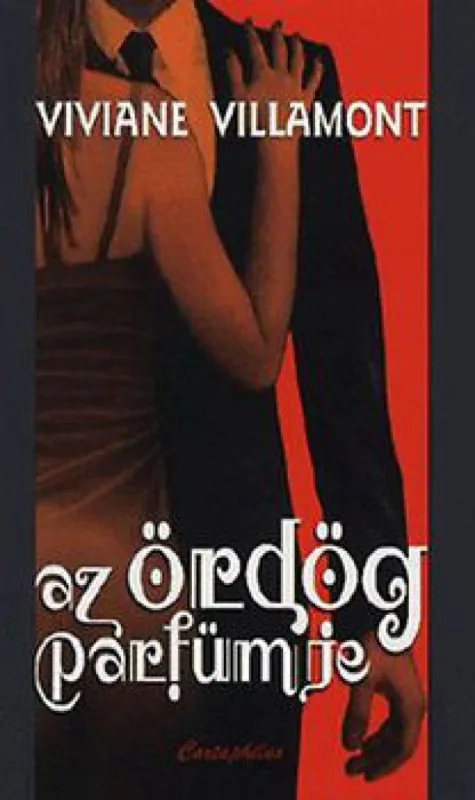 Az ördög parfümje Kedvezményes ár