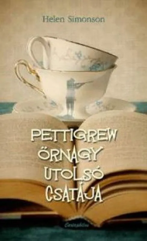 Pettigrew őrnagy utolsó csatája Azonnal elérhető