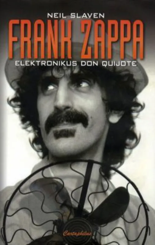 Expressz szállítás Frank Zappa - Elektronikus don Quijote