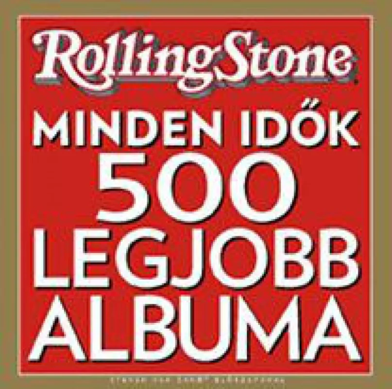 Rolling Stone: Minden idők 500 legjobb albuma Szuper akció