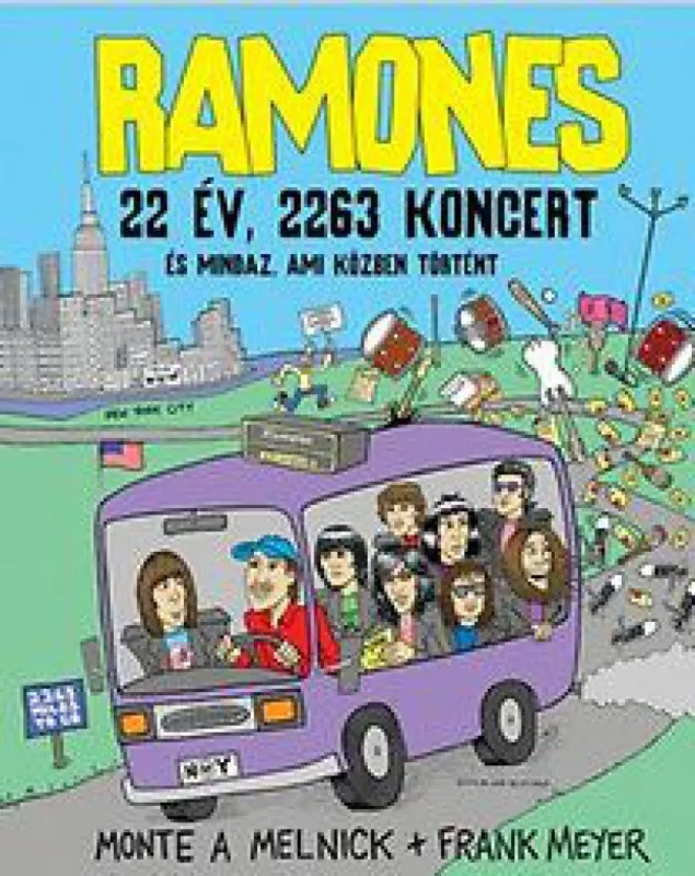 Ramones - 22 év, 2263 koncert és mindaz, ami közben történt Outlet