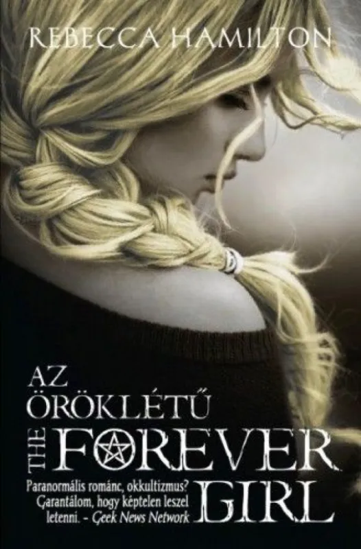 Az öröklétű - The Forever Girl Szuper akció
