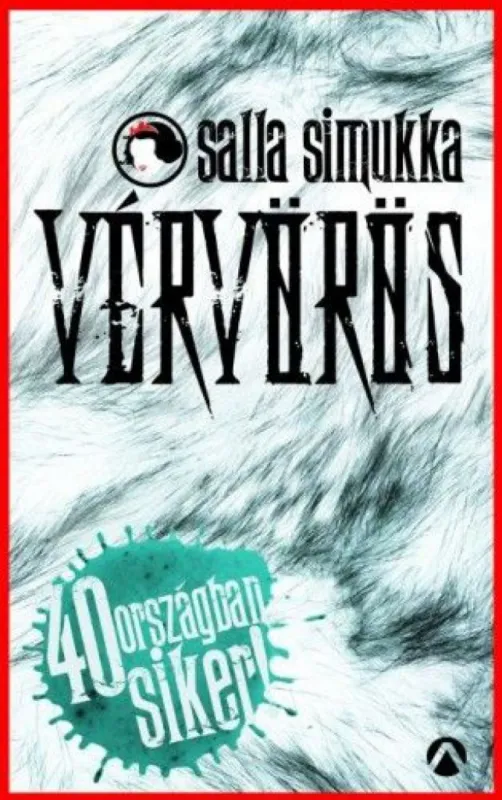 Vérvörös - A Hófehér-trilógia első része Prémium